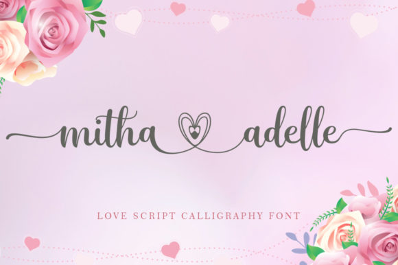 Exploring Mitha Adelle: A Sweet and Elegant Script Font