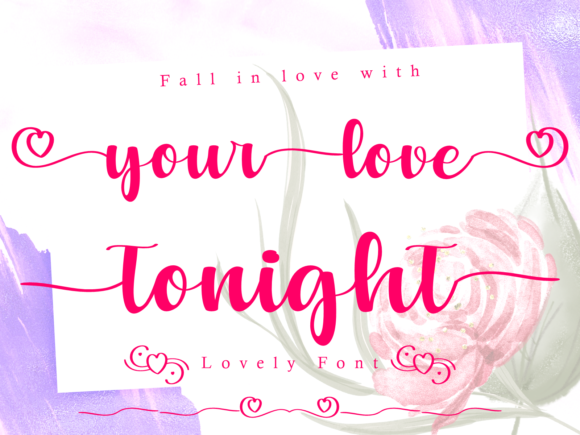 Transform Your Brand with the Elegant Your Love Tonight Font