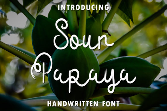 Why Sour Papaya is the Perfect Font for Your Brand